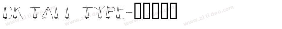 CK Tall Type字体转换
